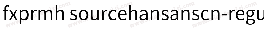 fxprmh sourcehansanscn-regular字体转换